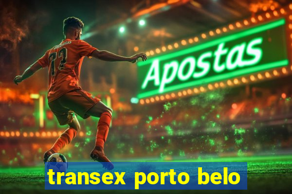 transex porto belo